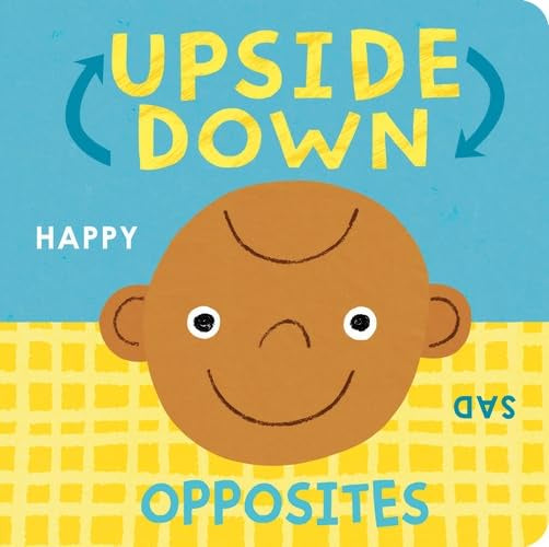 Upside Down Opposites by Danielle McLean