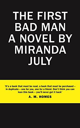 The First Bad Man by Miranda July