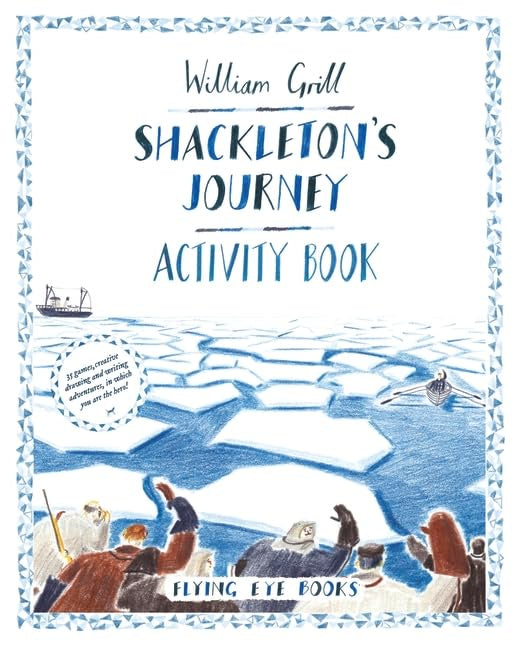 Shackleton's Journey Activity Book by Zelda Turner