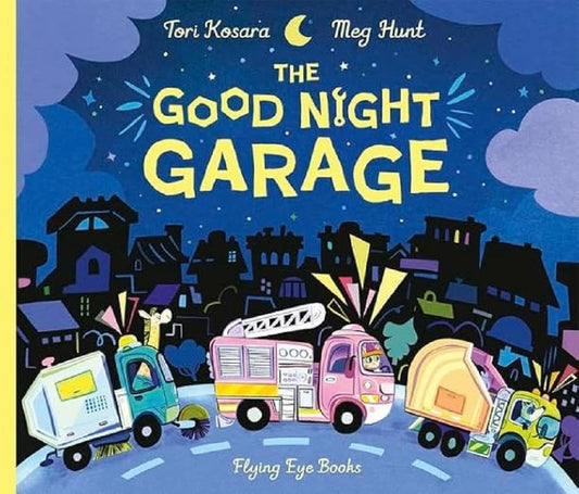 The Good Night Garage by Tori Kosara