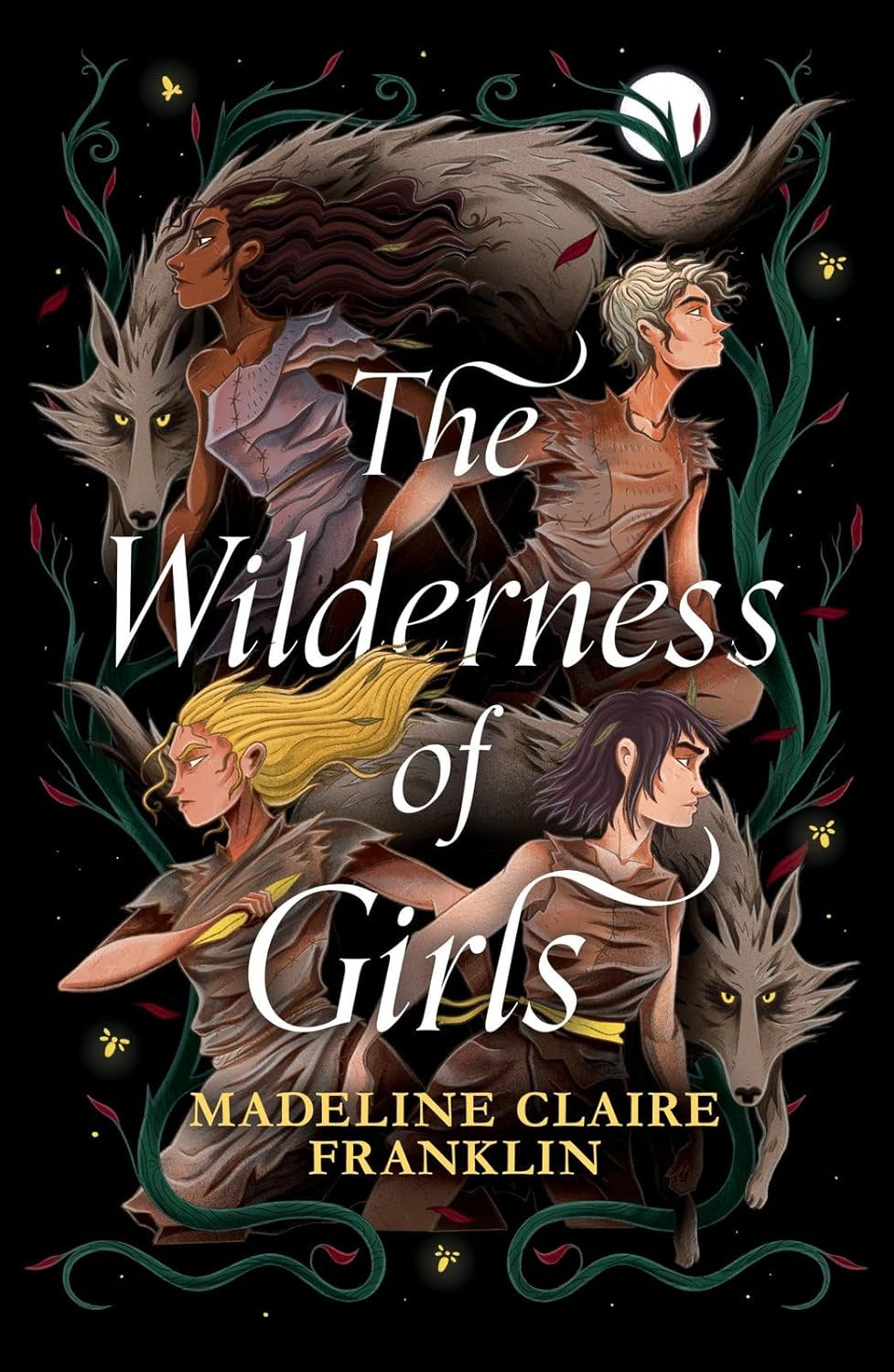 The Wilderness of Girls by Madeline Claire Franklin