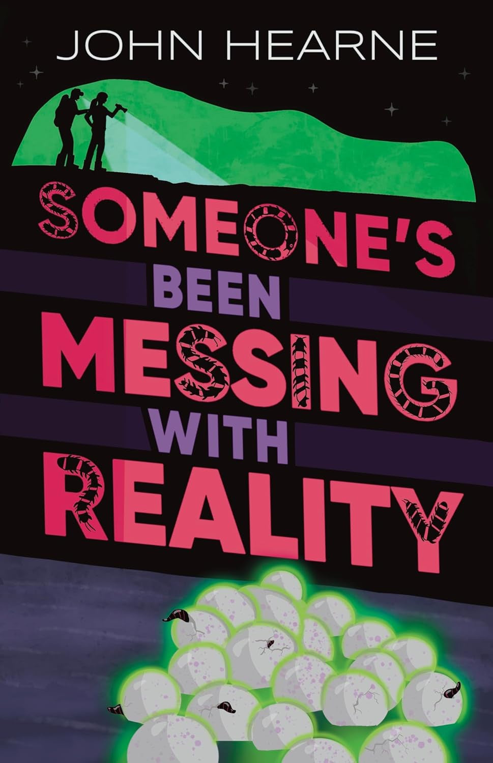 Someone’s Been Messing with Reality by John Hearne