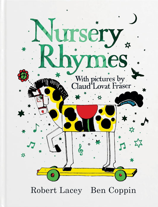 Nursery Rhymes With Pictures by Claud Lovat Fraser by Robert Lacey