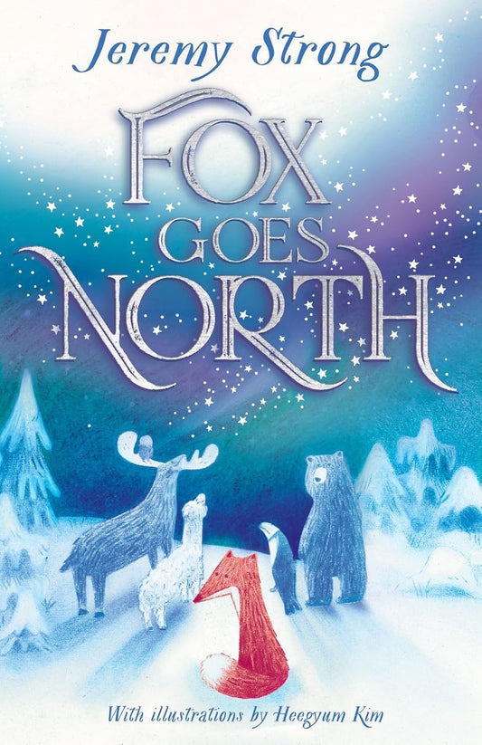 Fox Goes North by Jeremy Strong