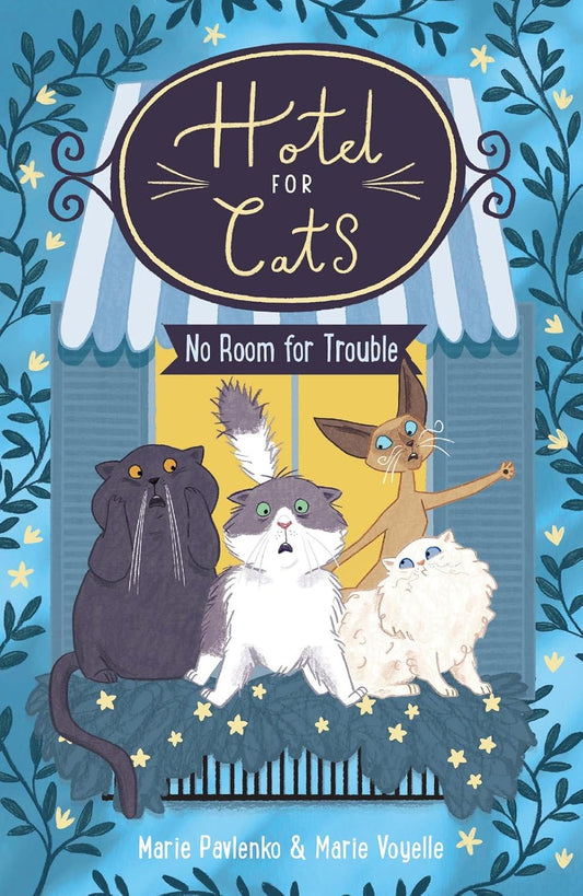 Hotel for Cats: No Room for Trouble by Marie Pavlenko