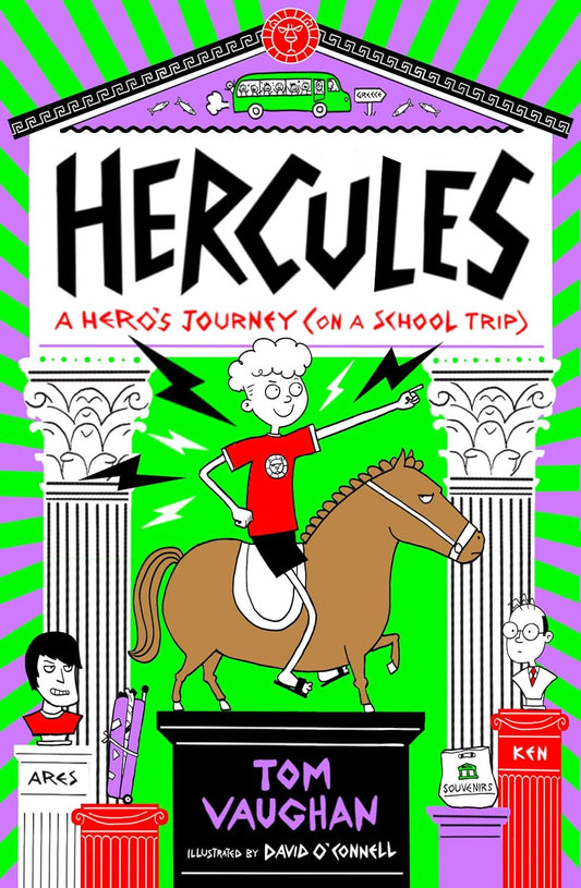 Hercules: A Hero's Journey (on a School Trip) by Tom Vaughan