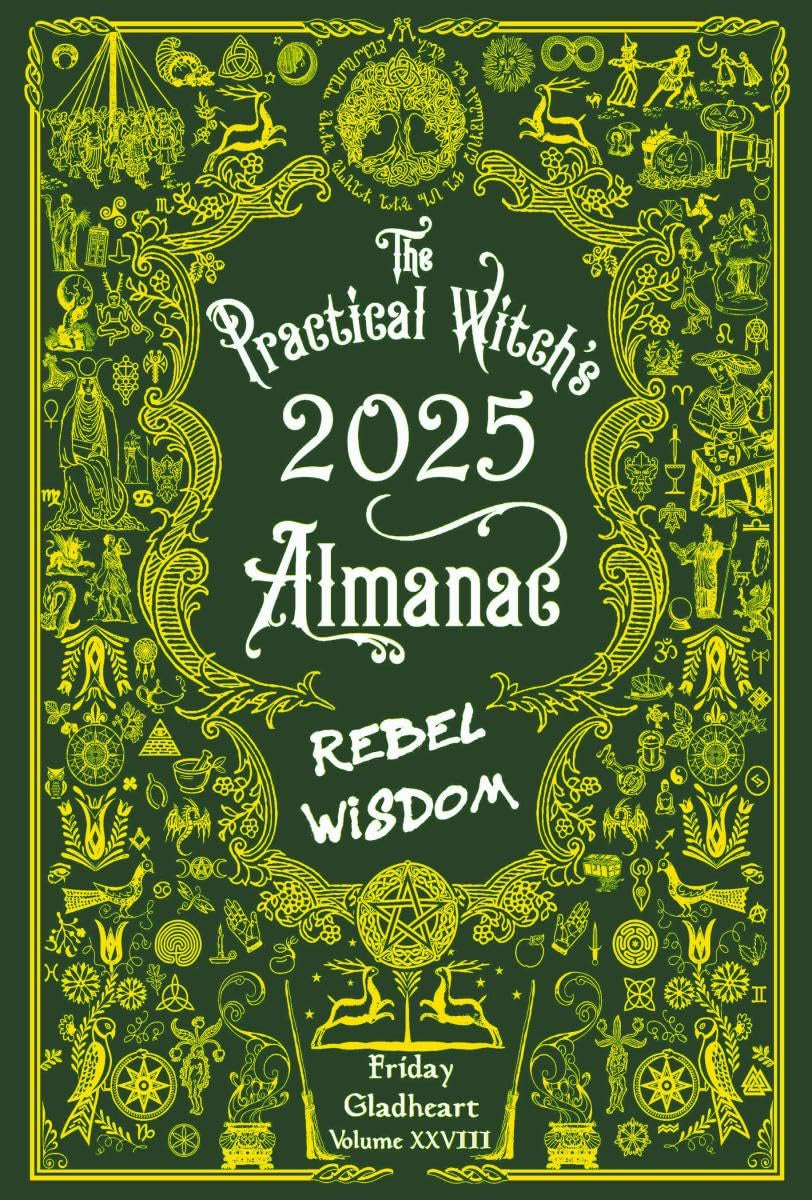 The Practical Witch's Almanac 2025 by Friday Gladheart