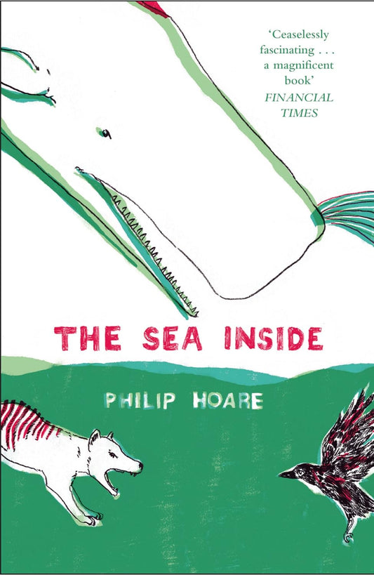 The Sea Inside by Philip Hoare