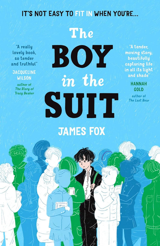 The Boy in the Suit by James Fox