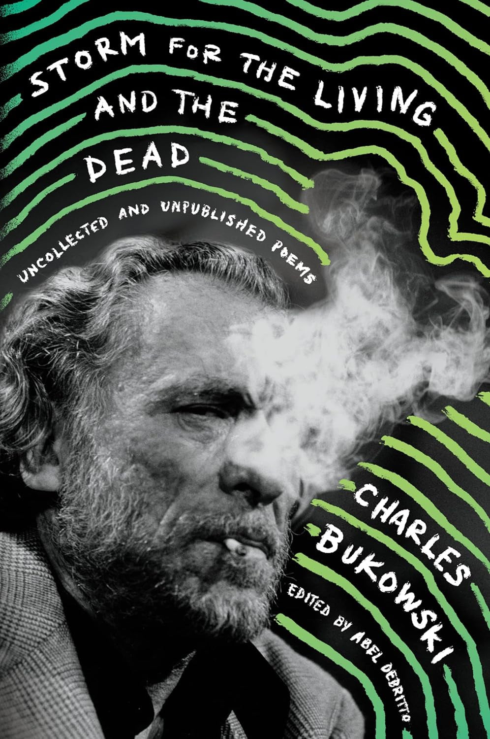 Storm for the Living and the Dead by Charles Bukowski