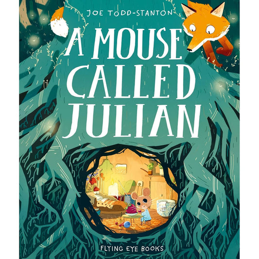 A Mouse Called Julian by Joe Todd Stanton