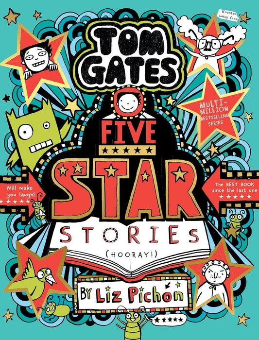 Tom Gates: Five Star Stories by Liz Pichon