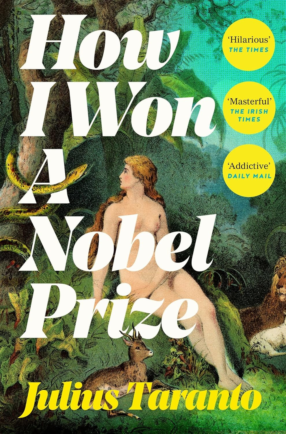 How I Won A Nobel Prize by Julius Taranto