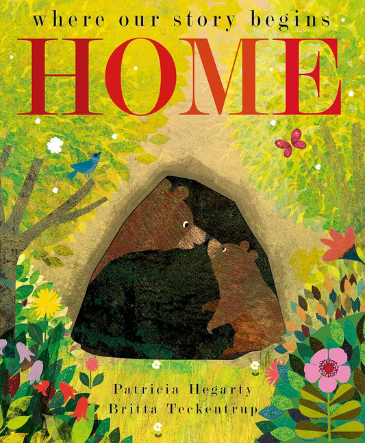 Home : where our story begins by Britta Teckentrup