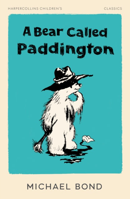 A Bear Called Paddington by Michael Bond