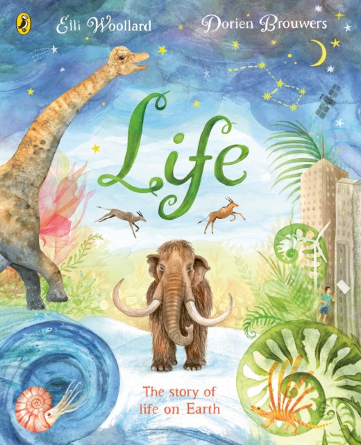 Life : The beautifully illustrated natural history book for kids by Elli Yarnlard