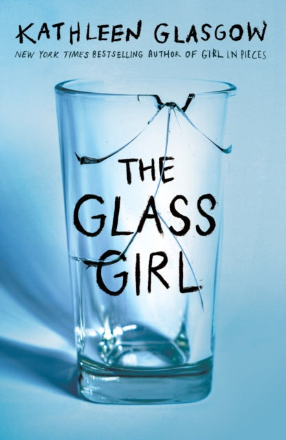 The Glass Girl by Kathleen Glasgow