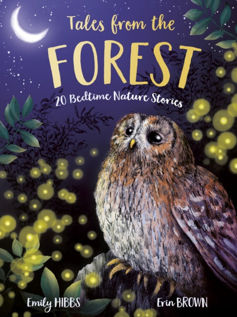 Tales From the Forest by Emily Hibbs