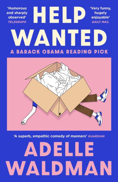 Help Wanted : A Barack Obama Reading Pick 2024 by Adelle Waldman