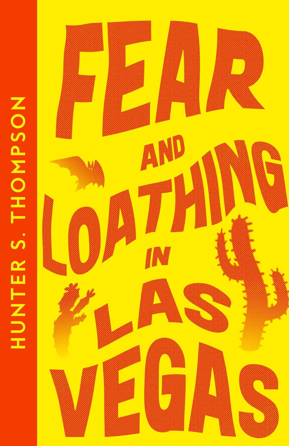 Fear and Loathing in Las Vegas - Modern Classics Edition by Hunter S. Thompson